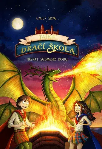 Tajná dračí škola 3 - Návrat sedmého rodu - Emily Skye