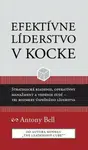 Efektívne líderstvo v kocke - Antony Bell