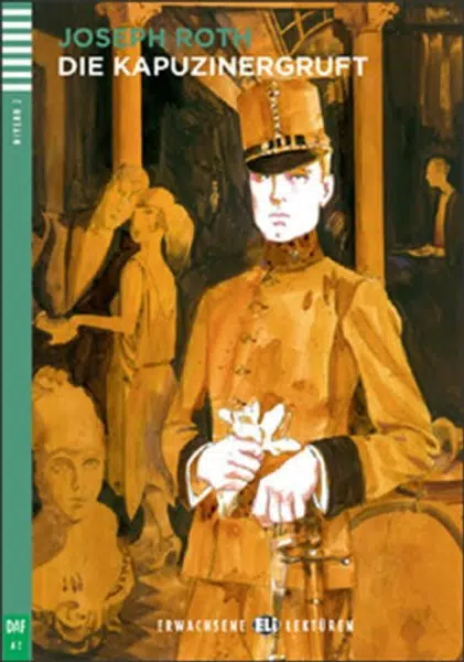 Erwachsene ELI Lektüren 2/A2: Die Kapuzinergruft+CD (Defekt) - Joseph Roth