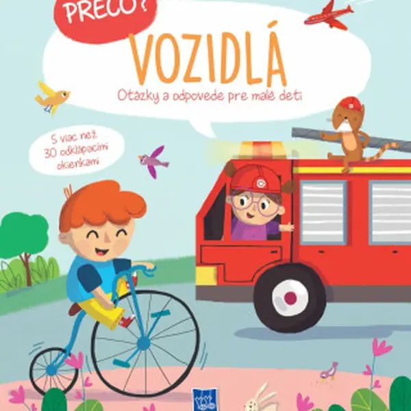 Prečo? Vozidlá