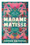 Madame Matisse - Sophie Haydocková