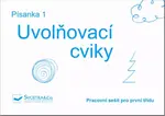Písanka 1 – Uvolňovací cviky