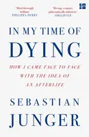 In My Time of Dying - Sebastian Junger