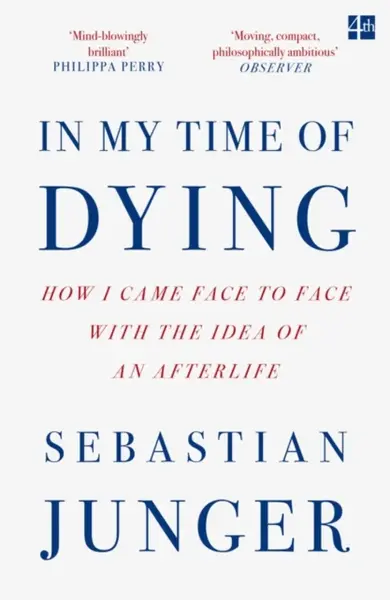 In My Time of Dying - Sebastian Junger