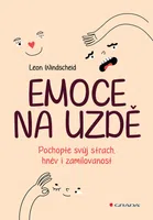Kniha: Emoce na uzdě od Windscheid Leon