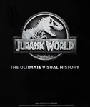 Jurassic World: The Ultimate Visual History - James Mottram