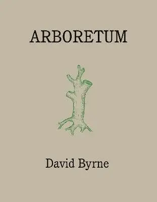 Arboretum - David Byrne