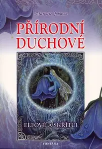 Přírodní duchové - elfové a skřítci - Marjorie Johnson