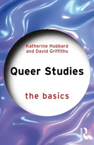Queer Studies: The Basics - David Griffiths