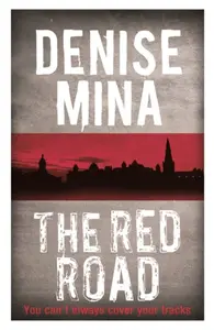 The Red Road - Denise Mina