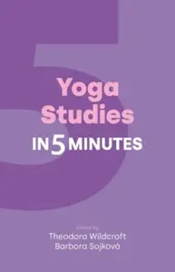 Yoga Studies in Five Minutes
