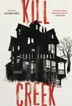 Kill Creek - Thomas Scott