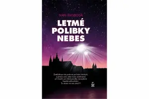 Letmé polibky nebes - Ivan Svoboda