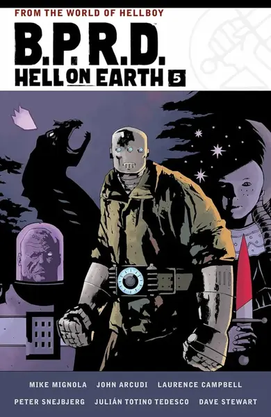 B.P.R.D. Hell on Earth Volume 5 - Mike Mignola, John Arcudi