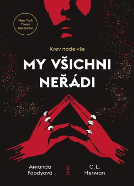 My všichni neřádi - Amanda Foodyová, C. L. Herman - e-kniha