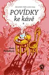 Povídky ke kávě X.  - Hana Hrabáková