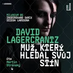 Muž, který hledal svůj stín - David Lagercrantz - audiokniha