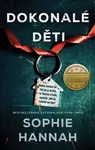 Dokonalé děti - Sophie Hannahová