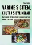 Vaříme s citem, chutí a s bylinkami - Petr Hejna - e-kniha