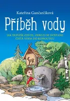 Příběh vody - Kateřina Gančarčíková - e-kniha