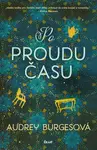 Po proudu času - Audrey Burges