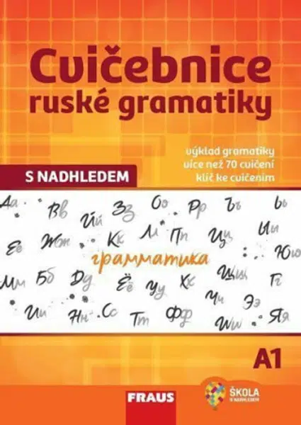 Cvičebnice ruské gramatiky s nadhledem A1