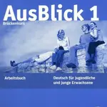 Ausblick 1: Arbeitsbuch mit integrierter Audio-CD - Fischer Anni