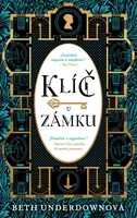 Klíč v zámku - Beth Underdown