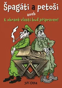 Špagáti a petoši - Jiří Vančura, Jiří Otto