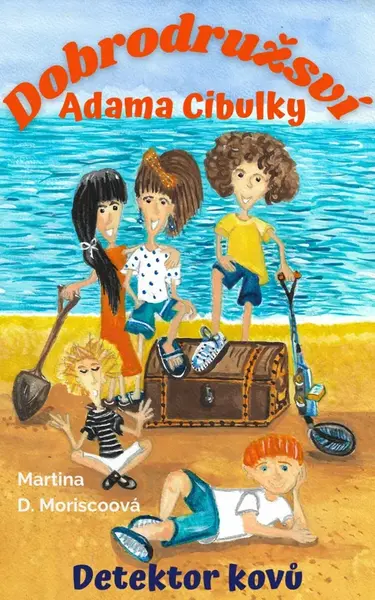 Dobrodružství Adama Cibulky - Martina D. Moriscoová