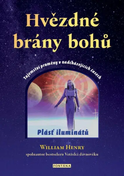 Hvězdné brány bohů - William Henry