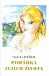 Pohádka jejich života - Vlasta Javořická, Irena Šmalcová