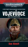 Vojevůdce - Warhammer 40 000 - Gauntovi Duchové 14 - Dan Abnett