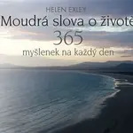 Moudrá slova o životě - Helen Exley