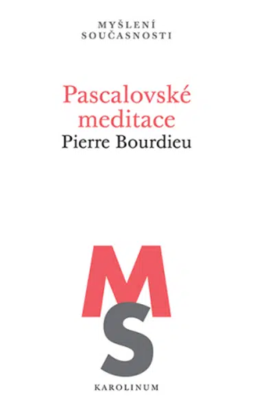 Pascalovské meditace - Pierre Bourdieu - e-kniha