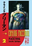 Crying Freeman Plačící drak 2 - Kazuo Koike, Ikegami Rjóiči