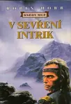 V sevření intrik - Robin Hobb
