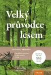 Velký průvodce lesem - Eva Dreyerová