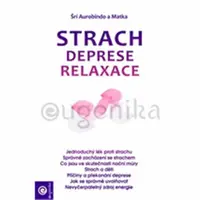 Strach, deprese, relaxace - Šrí Aurobindo