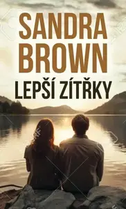 Lepší zítřky - Sandra Brown