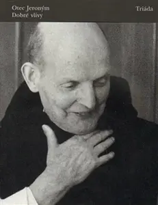 Dobré vlivy - Otec Jeroným