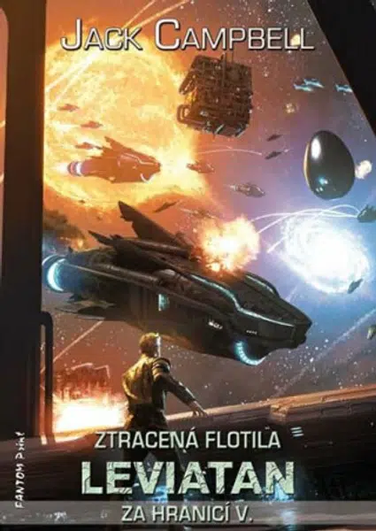 Leviatan: Ztracená flotila - Za hranicí 5 - Jack Campbell