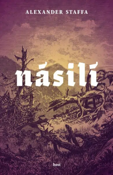 Násilí - Staffa, Alexander