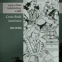 Cesta Rudé tanečnice, část druhá - Petr Urban, Lucie Lukačovičová, Petra Lukačovičová, Barbora Beránková, Adéla Vaňková - e-kniha