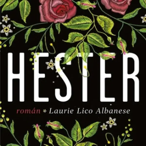 Hester - Laurie Lico Albanese