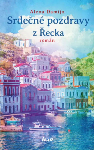 Srdečné pozdravy z Řecka - Alena Damijo - e-kniha
