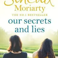 Our Secrets and Lies - Sinéad Moriartyová
