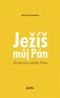 Ježíš můj Pán - Alvaro Grammatica