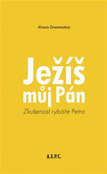 Ježíš můj Pán - Alvaro Grammatica
