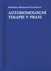 Autohomologní terapie v praxi - Stanislava Bannasová-Svojsíková